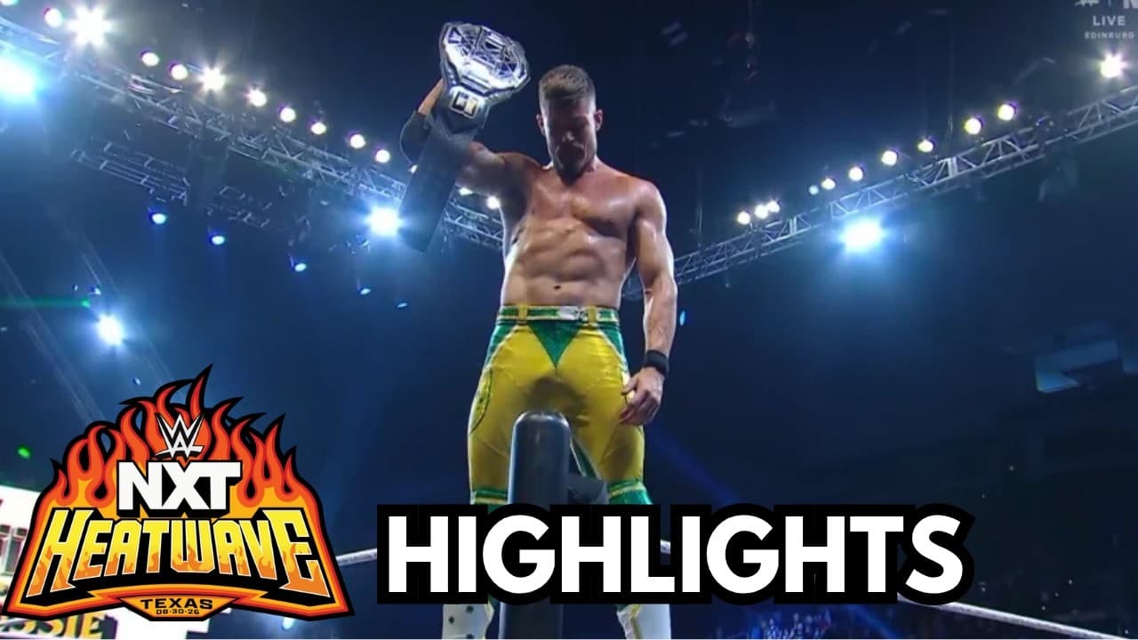 WWE NXT Heatwave 2026 Highlights