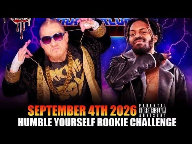 Horrorslam: (Humble Yourself Rookie Challenge) Breyer Wellington vs. TJK + Chaos erupts 9/4/26