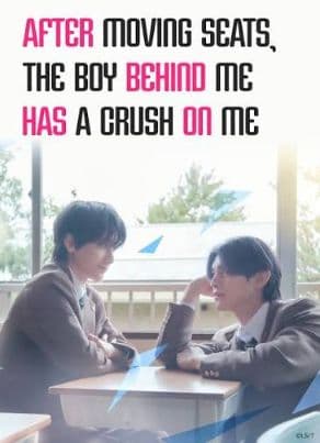After Moving Seats, the Boy Behind Me Has a Crush on Me