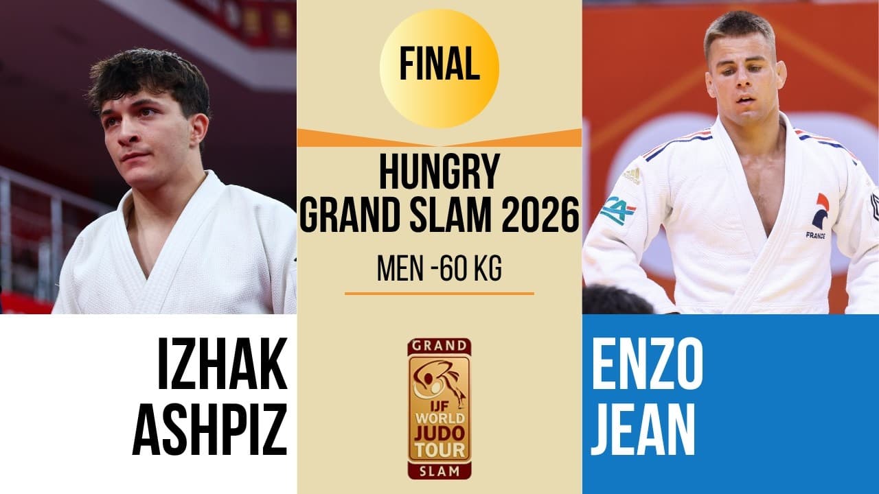 Izhak ASHPIZ VS Enzo JEAN | Hungary Grand Slam 2026 | GOLD -60 kg