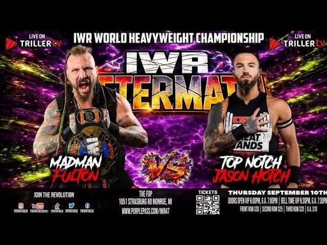 IWR: Jason Hotch vs. Mad Man Fulton (Insane Rules + Heavyweight Championship Match) 9/10/26