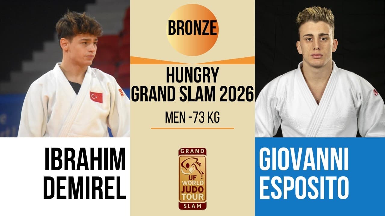 Ibrahim DEMIREL VS Giovanni ESPOSITO | Hungary Grand Slam 2026 | BRONZE -73 kg