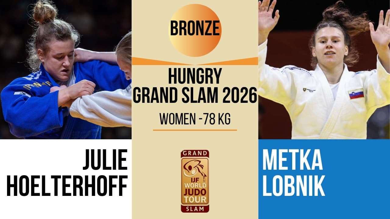 Julie HOELTERHOFF VS Metka LOBNIK | Hungary Grand Slam 2026 | BRONZE -78 kg