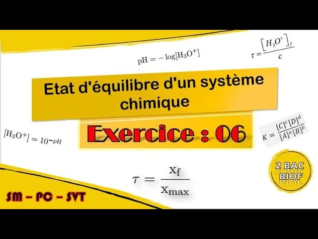 Etat d'équilibre d'un système chimique - Série d'exercice - 2 BAC BIOF