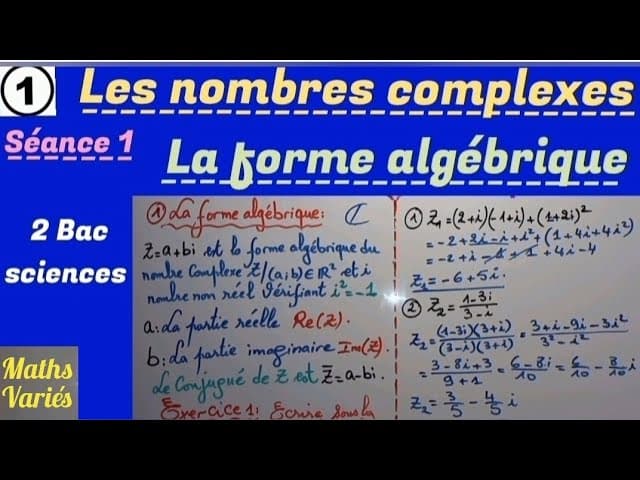Les nombres complexes. 2 Bac