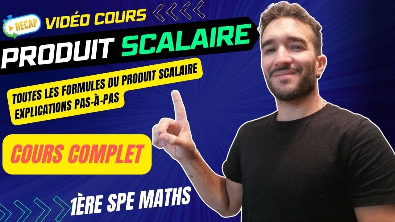 PRODUIT SCALAIRE [1ère SPÉ MATH]