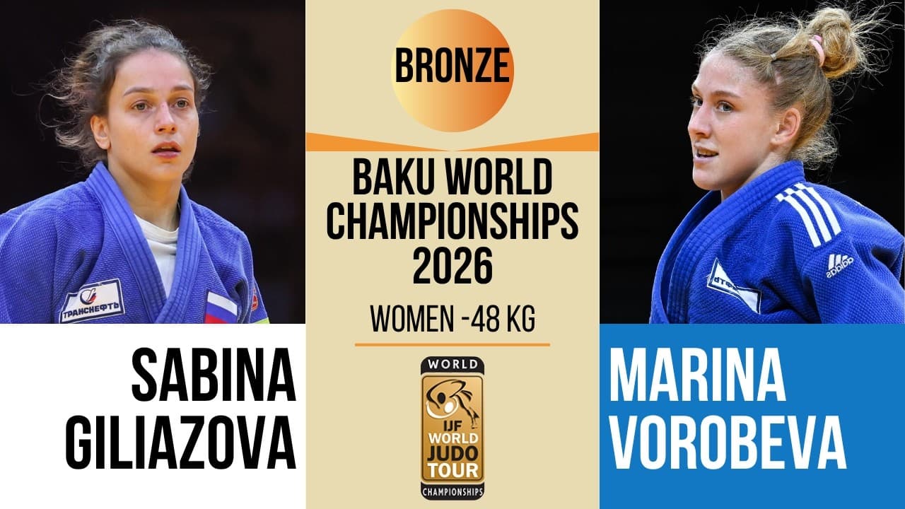 Sabina GILIAZOVA VS Marina VOROBEVA | Baku World Championships 2026 | BRONZE -48 kg