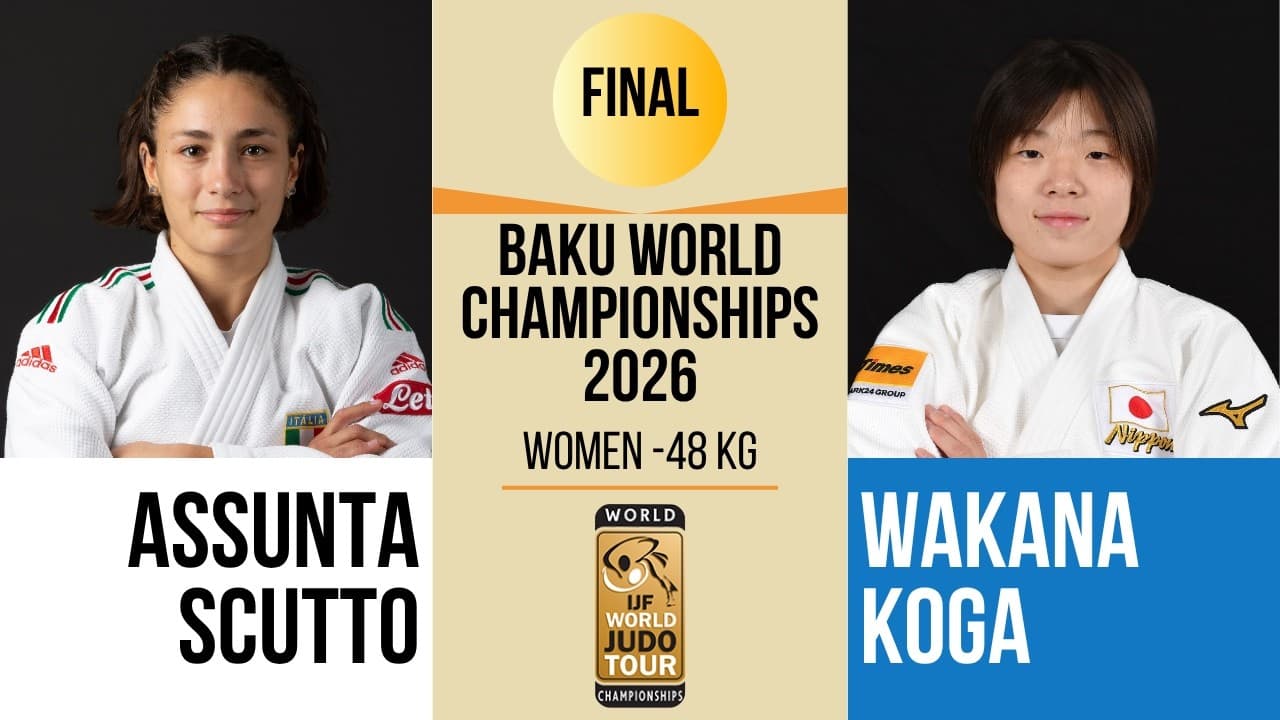 Assunta SCUTTO VS Wakana KOGA | Baku World Championships 2026 | GOLD -48 kg