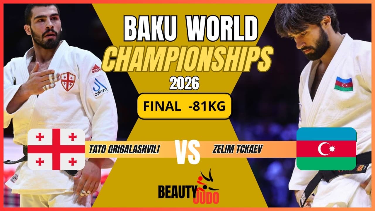 🏆 Final -81Kg | Tato GRIGALASHVILI (GEO) vs Zelim TCKAEV (AZE) | Baku World Championships 2026 🏆
