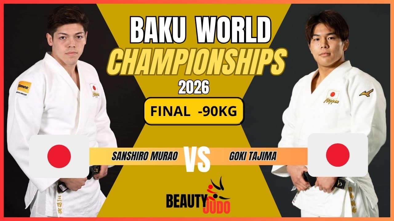 🏆 Final -90Kg | Sanshiro MURAO (JPN) vs Goki TAJIMA (JPN) | Baku World Championships 2026 🏆