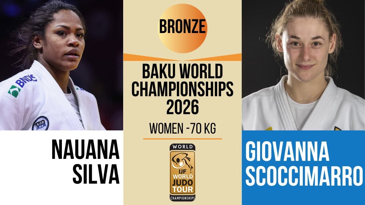 Nauna SILVA VS Giovanna SCOCCIMARRO | Baku World Championships 2026 | BRONZE -70 kg