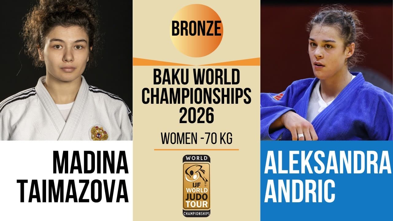Madina TAIMAZOVA VS Aleksandra ANDRIC | Baku World Championships 2026 | BRONZE -70 kg