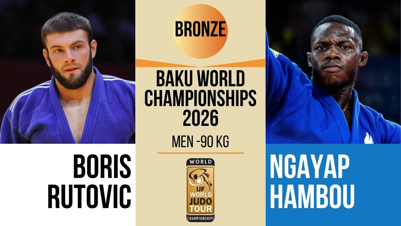 Boris RUTOVIC VS Ngayap HAMBOU | Baku World Championships 2026 | BRONZE -90 kg