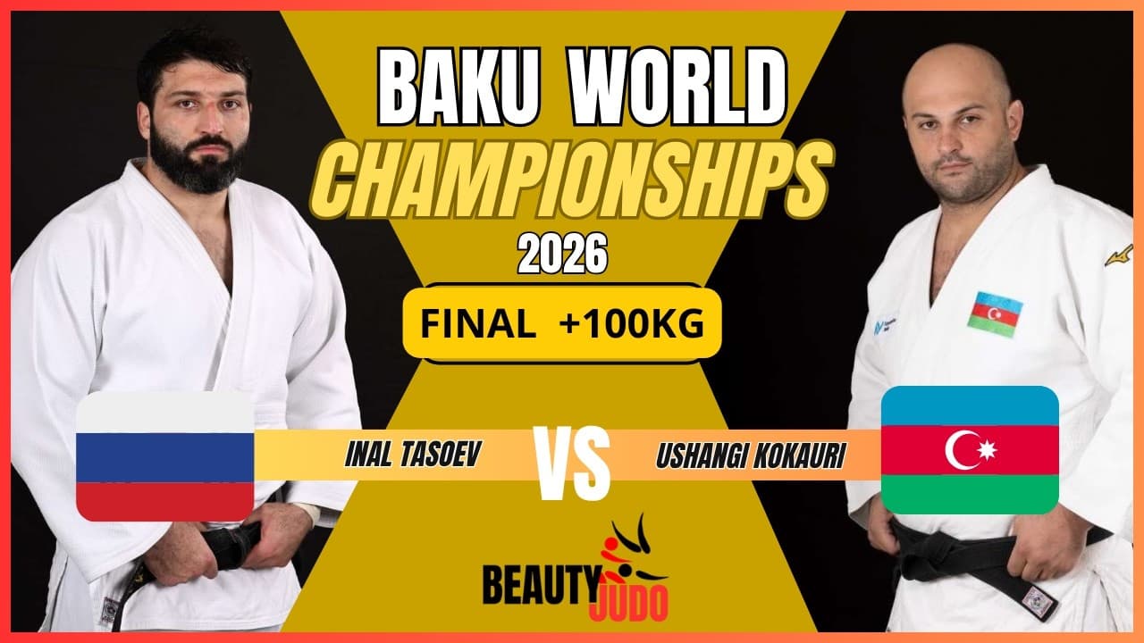 🏆 Final +100Kg | Inal TASOEV (RUS) vs Ushangi KOKAURI (AZE) | Baku World Championships 2026 🏆