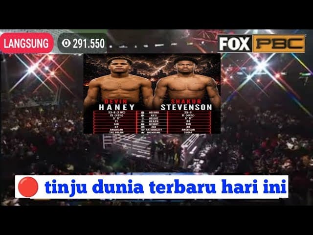 🔴superfight, Shakur Stevenson vs devin haney, liveboxing, tinjuduniahariini