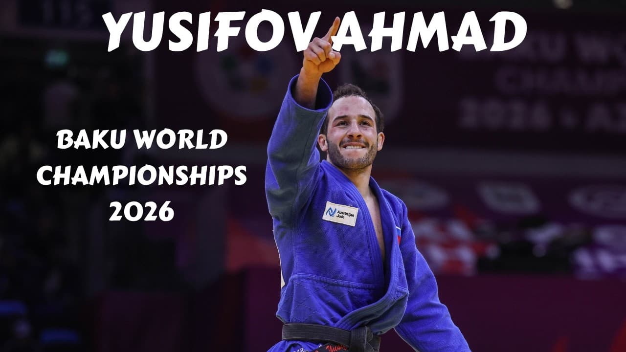 YUSIFOV Ahmad 🇦🇿 complete competitions at Baku World Championships 2026