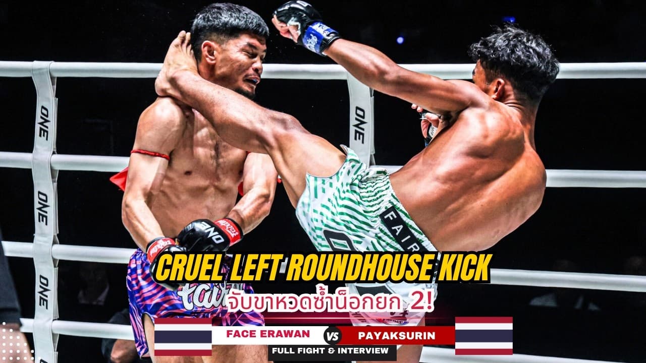 SURVIVES KNOCKDOWN TO SCORE BRUTAL STOPPAGE! Payaksurin Overwhelms Face In Muay Thai War!