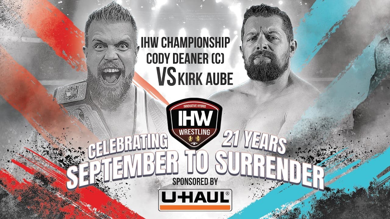 IHW September to Surrender 2026 (Miramichi) - Cody Deaner (c) Vs. Kirk Aube - IHW Championship