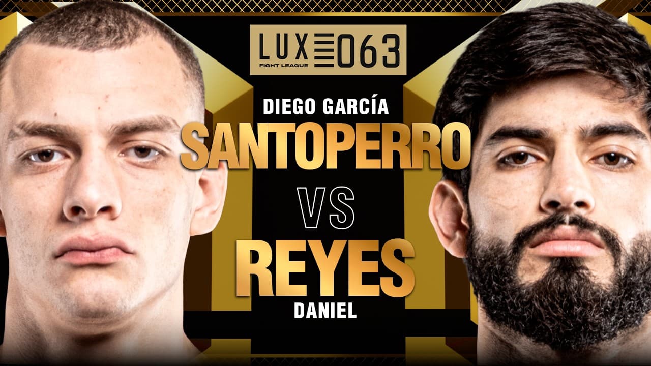 UNA GUERRA QUE NO DIO RESPIRO | Daniel Reyes vs Diego “Santoperro” García | LUX 063
