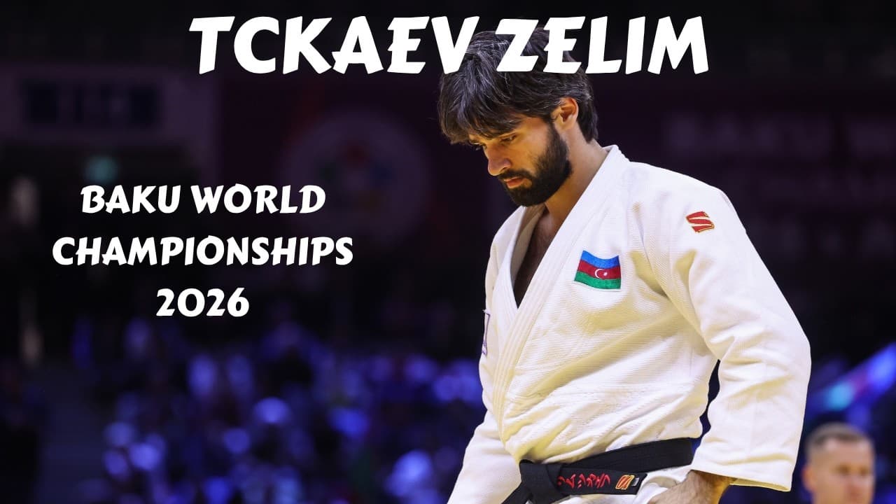TCKAEV Zelim 🇦🇿 complete competitions at Baku World Championships 2026