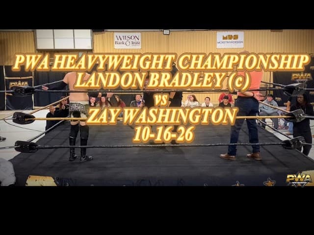 PWA Wrestling: PWA Heavyweight Championship, Landon Bradley (c) vs Zay Washington 10-16-26