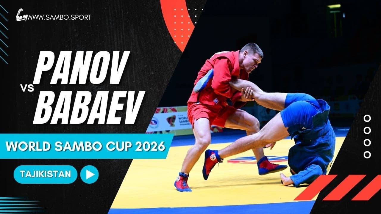 PANOV (RUS) vs BABAEV (RUS) - World SAMBO Cup 2026