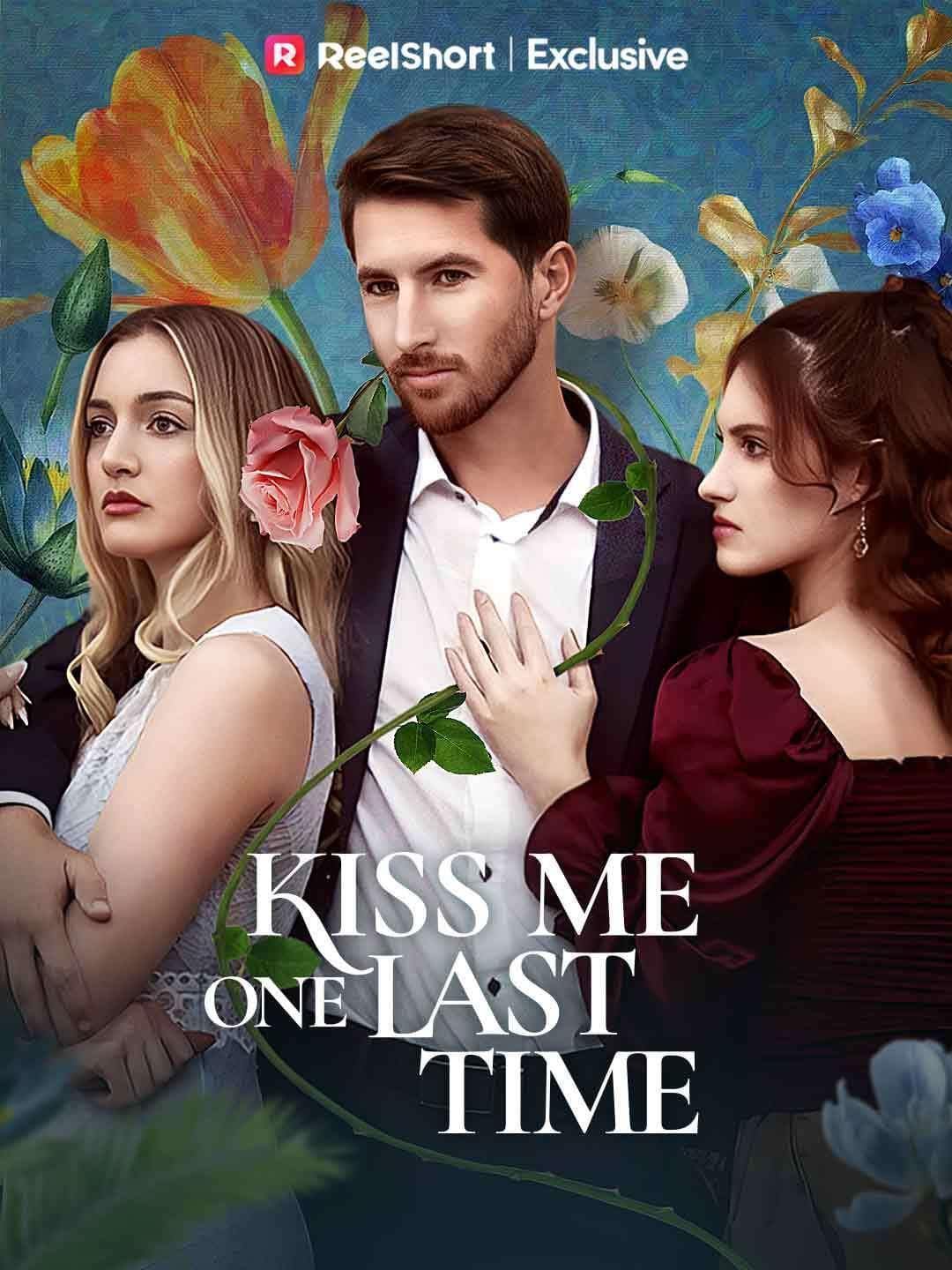 Kiss Me One Last Time