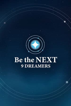 Be the NEXT: 9 Dreamers