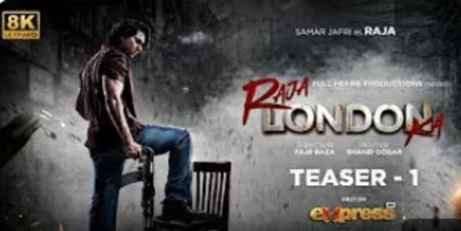 Raja London Ka | Teaser & Promos