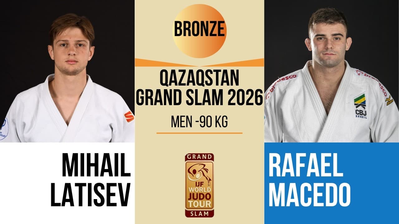 Mihail LATISEV VS Rafael MACEDO | Qazaqstan Grand Slam 2026 | BRONZE -90 kg
