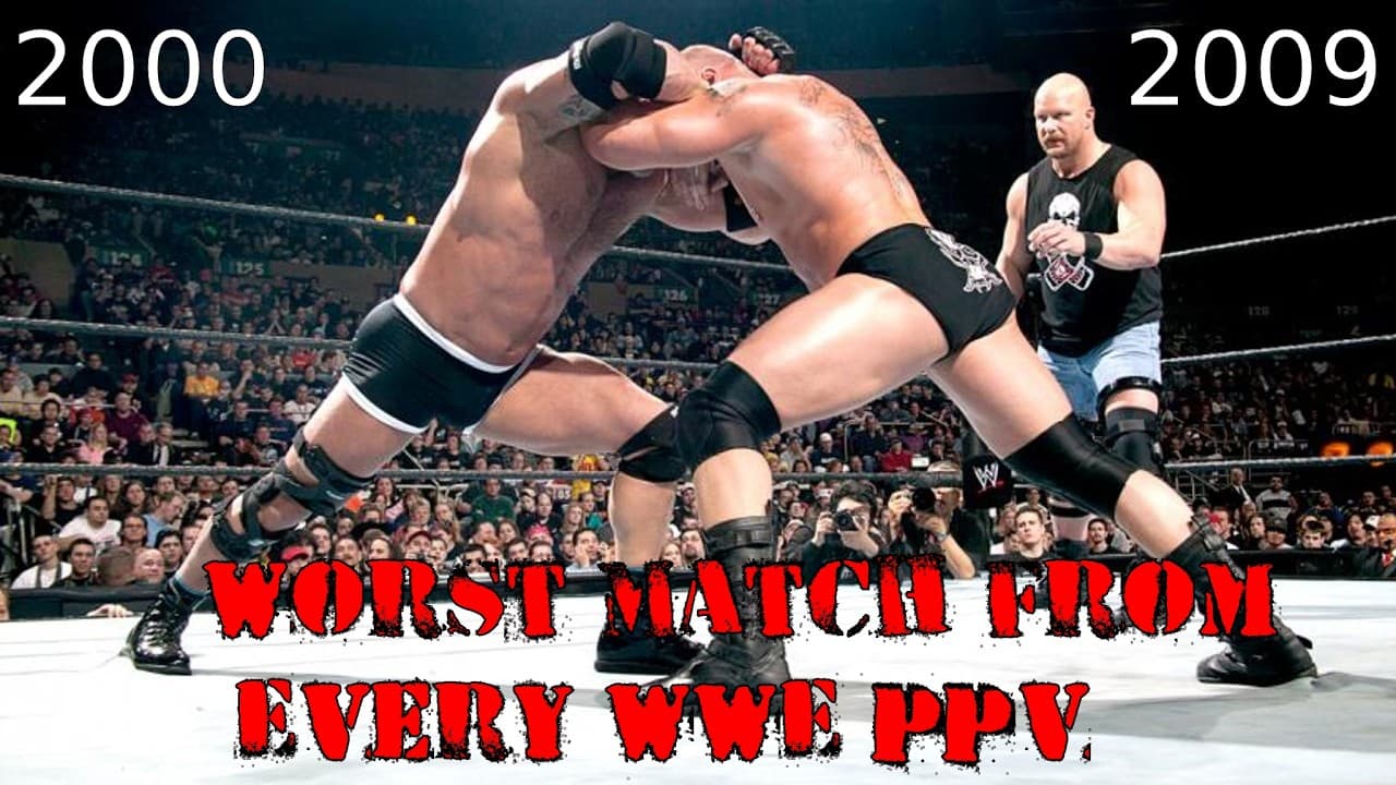 Worst Match From Every WWE PPV (2000-2009)