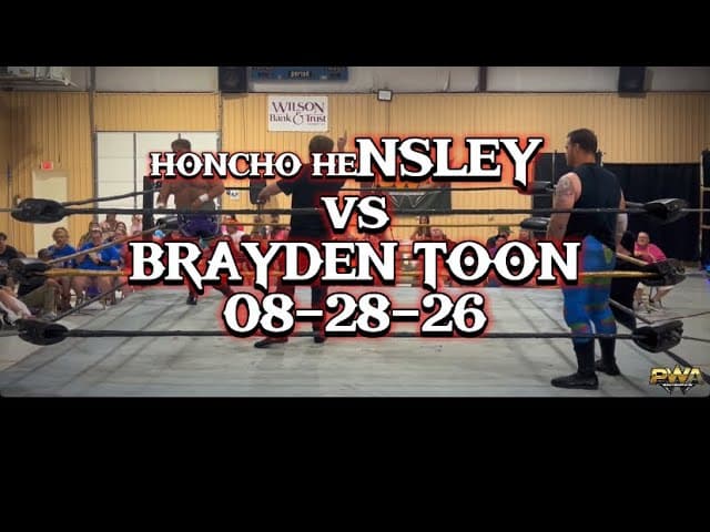 PWA Wrestling: Honcho Hensley vs Brayden Toon 08-28-26